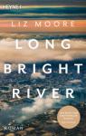 das Cover von Liz Moore: LONG BRIGHT RIVER