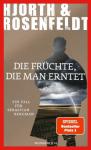das Cover von Michael Hjorth, Hans Rosenfeldt: Die Früchte, die man erntet