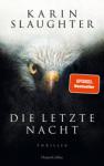 das Cover von Karin Slaughter: Die letzte Nacht
