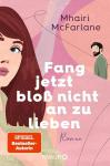 das Cover von Fang jetzt bloß nicht an zu lieben
