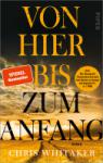 das Cover von Chris Whitaker: Von hier bis zum Anfang