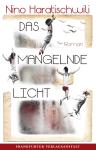 das Cover von Das mangelnde Licht