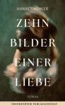 das Cover von Zehn Bilder einer Liebe