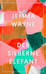 das Cover von Der silberne Elefant