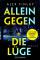 das Cover von Allein gegen die Lüge