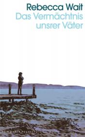 das Cover von Das Vermächtnis unsrer Väter