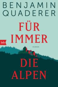 das Cover von Für immer die Alpen