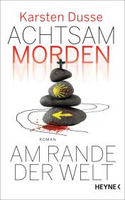das Cover von Achtsam morden am Rande der Welt