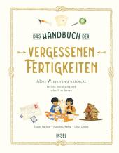 das Cover von Das Handbuch der vergessenen Fertigkeiten