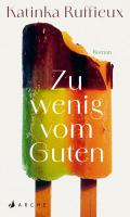 das Cover von Zu wenig vom Guten