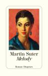 das Cover von Martin Suter: Melody