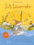 das Cover von Juli Löwenzahn. Zwei Bücher in einem Band (Jeder Tag ein Abenteuer/Der beste Freund für alle Fälle)