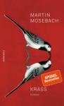 das Cover von Martin Mosebach: Krass