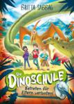 das Cover von Britta Sabbag: Die Dinoschule - Betreten für Eltern verboten! (Band 1)