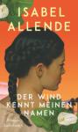 das Cover von Isabel Allende: Der Wind kennt meinen Namen