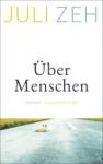 das Cover von Juli Zeh: Über Menschen