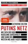 das Cover von Putins Netz - Wie sich der KGB Russland zurückholte und dann den Westen ins Auge fasste
