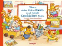das Cover von Sabine Praml: Wenn sieben kleine Hasen durch lustige Geschichten rasen