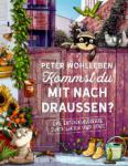 das Cover von Peter Wohlleben: Kommst du mit nach draußen?