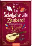 das Cover von Ein Schuljahr voller Zauberei - Schulfest statt Mathetest (Ein Schuljahr voller Zauberei 2)