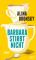 das Cover von Barbara stirbt nicht