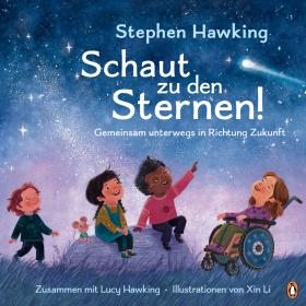 das Cover von Schaut zu den Sternen! Gemeinsam unterwegs in Richtung Zukunft