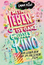 das Cover von Mein Leben ist ganz großes Kino (nur leider bin ich im falschen Film)