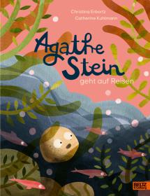 das Cover von Agathe Stein geht auf Reisen