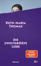 das Cover von Die zweitgrößte Liebe