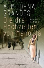 das Cover von Die drei Hochzeiten von Manolita