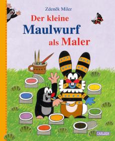 das Cover von Der kleine Maulwurf als Maler