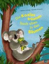 das Cover von Die Koalas träumen hoch oben in den Bäumen