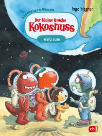 das Cover von Der kleine Drache Kokosnuss - Abenteuer & Wissen - Weltraum