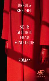 das Cover von Sehr geehrte Frau Ministerin