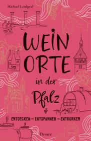 das Cover von Weinorte in der Pfalz
