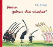 das Cover von Wann gehen die wieder?