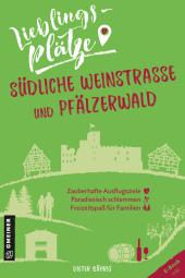 das Cover von Lieblingsplätze Südliche Weinstraße und Pfälzerwald