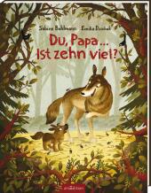 das Cover von Du, Papa ... Ist zehn viel?