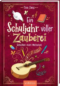 das Cover von Ein Schuljahr voller Zauberei - Schulfest statt Mathetest (Ein Schuljahr voller Zauberei 2)