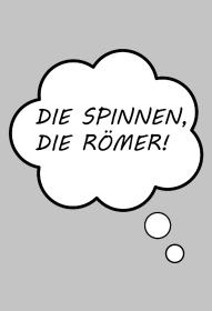 das Cover von „Die spinnen, die Römer!“