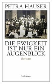 das Cover von Die Ewigkeit ist nur ein Augenblick