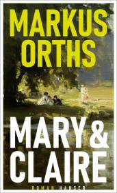 das Cover von Mary & Claire