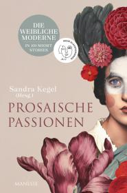das Cover von Prosaische  Passionen