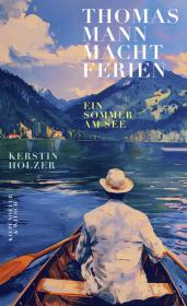 das Cover von Thomas Mann macht Ferien