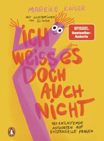 das Cover von Ich weiß es doch auch nicht