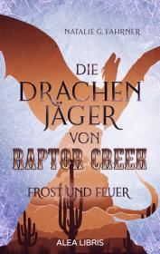 das Cover von Die Drachenjäger von Raptor Creek