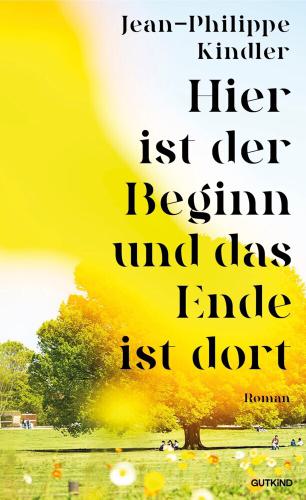 das Cover von Hier ist der Beginn und das Ende ist dort