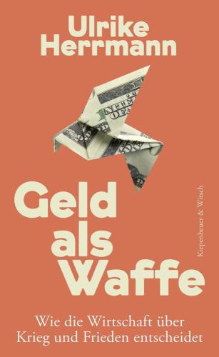 das Cover von Geld als Waffe