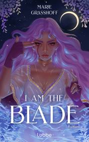 das Cover von I Am the Blade