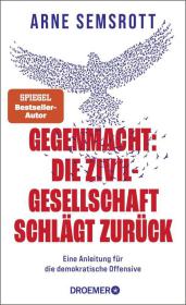 das Cover von Gegenmacht: Die Zivilgesellschaft schlägt zurück